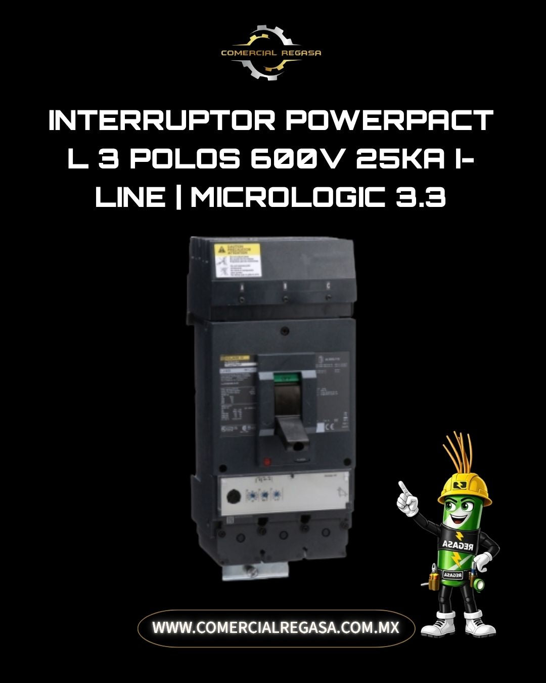 Interruptor PowerPacT L 3 Polos 600V 25kA I-Line | MicroLogic 3.3