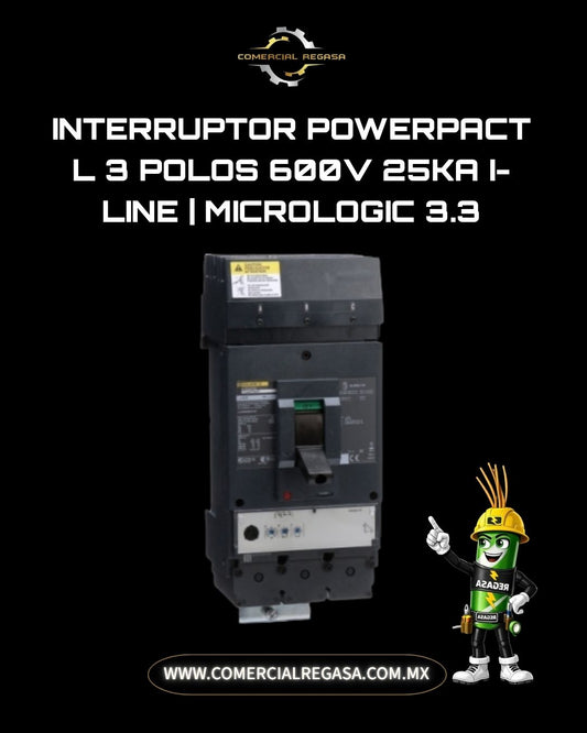 Interruptor PowerPacT L 3 Polos 600V 25kA I-Line | MicroLogic 3.3