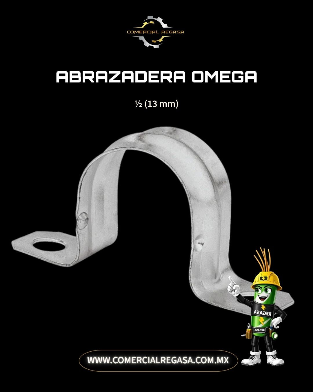 Abrazadera Omega Galvanizada para Tubo Conduit | Medidas 1/2" a 4"