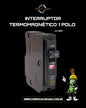 Interruptor Termomagnético 1 Polo | Protección Sobrecarga y Cortocircuito 120/240V